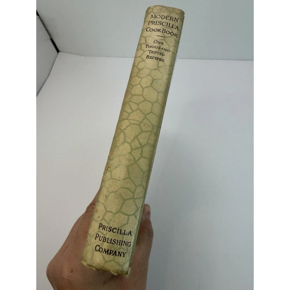 Modern‎ Priscilla Cook Book Special Subscription Edition 1928 Thousand Recipes